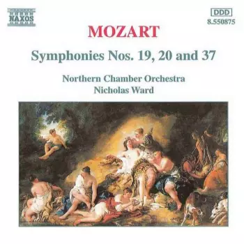 Symphonies Nos. 19, 20 And 37