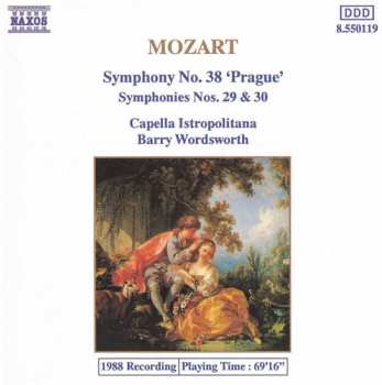 CD Wolfgang Amadeus Mozart: Symphony No. 38 'Prague', Symphonies Nos. 29 & 30