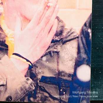 Album Wolfgang Tillmans: Hamburg Süd / Nee IYaow eow eow