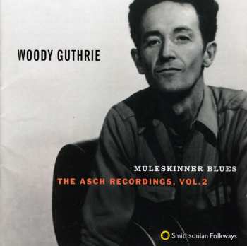 4CD/Box Set Woody Guthrie: The Asch Recordings Vols. 1-4