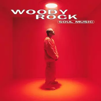 Woody Rock: Soul Music