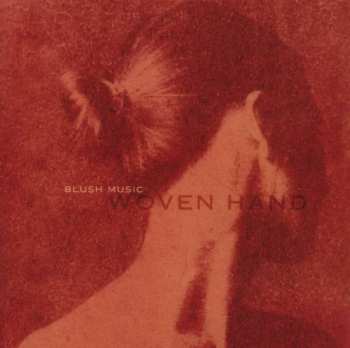 CD Woven Hand: Blush Music