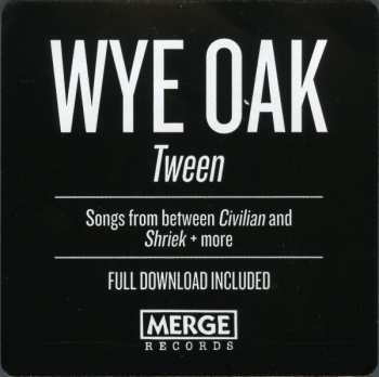 LP Wye Oak: Tween