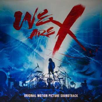 2LP X Japan: We Are X: Original Motion Picture Soundtrack  LTD | CLR