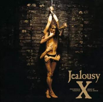 X Japan: Jealousy