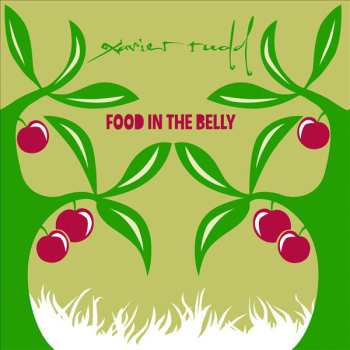 CD Xavier Rudd: Food In The Belly