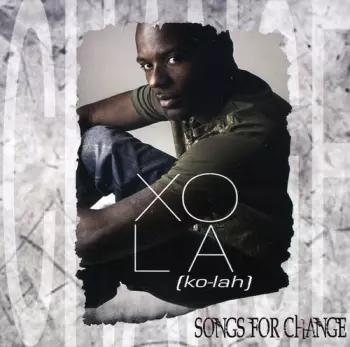 Xola Malik: Songs For Change