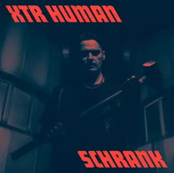 XTR Human:  SCHRANK