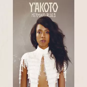 Y'Akoto: Mermaid Blues