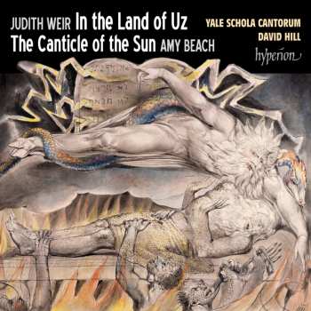 Album Yale Schola Cantorum Hill,david: Weir: In The Land Of Uz; Beach: Canticle Of The