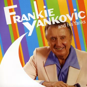 Frankie Yankovic & His Yanks