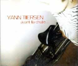Album Yann Tiersen: Avant La Chute...