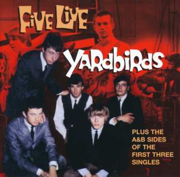 CD The Yardbirds: Five Live Yardbirds