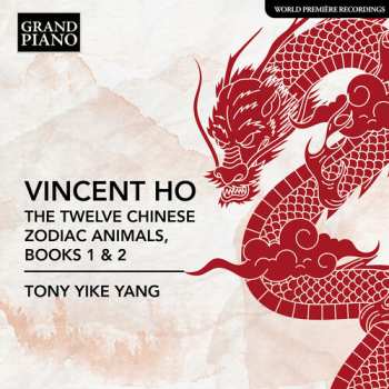 Album Yike,tony: Vincent Ho: The Twelve Chinese Zodiac Animals Book