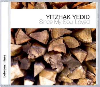 Album Yitzhak Yedid: Since My Soul Loved