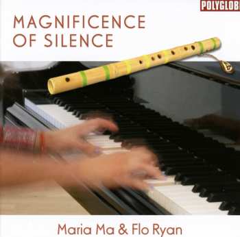 Album Yo-Yo Ma: Magnificence Of Silence