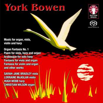 Album York Bowen: Musik Für Orgel,violine,viola,harfe