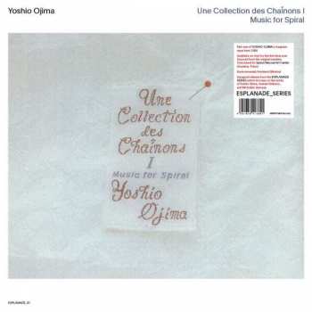 2LP Yoshio Ojima: Une Collection Des Chaînons I: Music For Spiral DLX