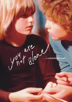You Are Not Alone: You Are Not Alone