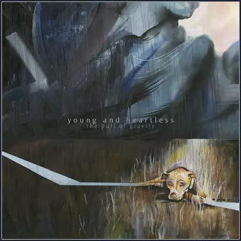 Young And Heartless: The Pull Of Gravity