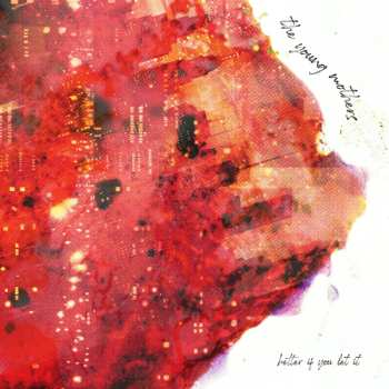 CD Young Mothers: Better If You Let It