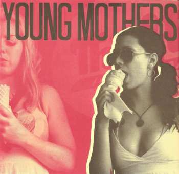 Album Young Mothers: Come On, The Cross