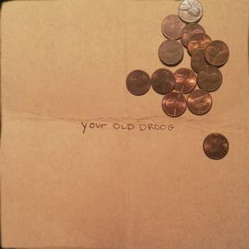 CD Your Old Droog: Your Old Droog