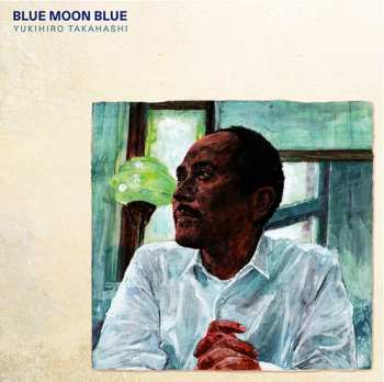 Album Yukihiro Takahashi: Blue Moon Blue