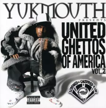 Yukmouth: United Ghettos Of America Vol. 2