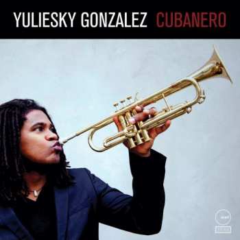 CD Yuliesky Gonzalez: Cubanero