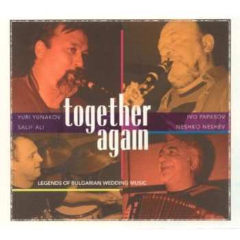CD Yuri Yunakov: Together Again