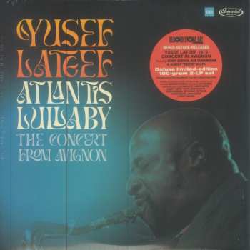 2LP Yusef Lateef: Atlantis Lullaby - The Concert From Avignon DLX | LTD | NUM