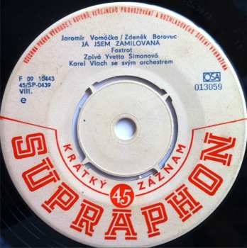 SP Yvetta Simonová: Já Jsem Zamilovaná / Po Kom To Dítě Je