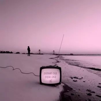 Zachary Cale: Duskland