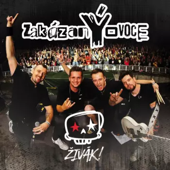 Zakázaný Ovoce: Živák!