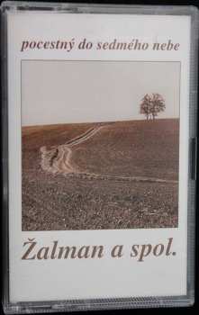MC Žalman & Spol.: Pocestný Do Sedmého Nebe