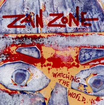 Album Zan Zone: Watching The World