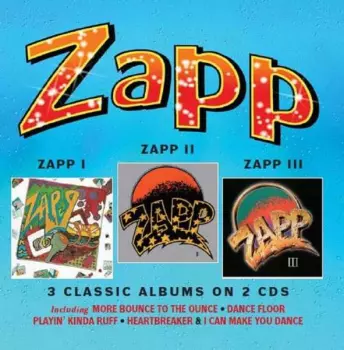 Zapp: Zapp I / Zapp II / Zapp III