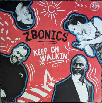 LP Zbonics: Keep On Walkin' LTD