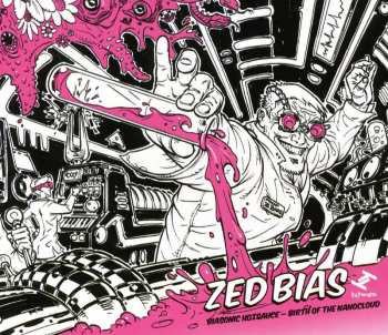 Album Zed Bias: Biasonic Hotsauce - Birth Of The Nanocloud