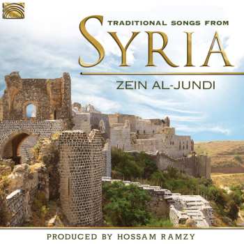 Album Zein Al-Jundi: Traditional Songs From Syria
