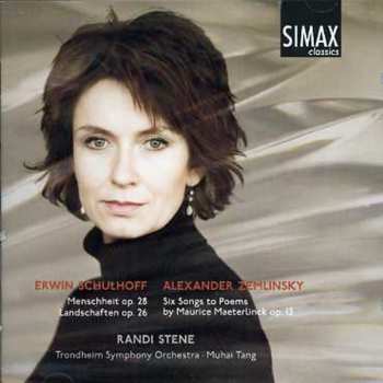 CD Zemlinsky / Schulhoff / Stene / Tang / Thso: 6 Songs / Menschheit Landschaften