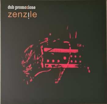 LP Zenzile: Dub Promozione LTD