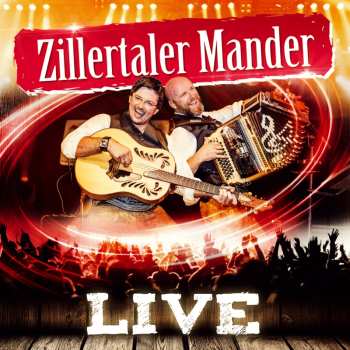 Album Zillertaler Mander: Live