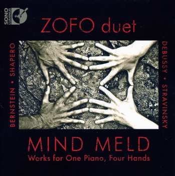 Album ZOFO Duet: Mind Meld: Works For One Piano, Four Hands