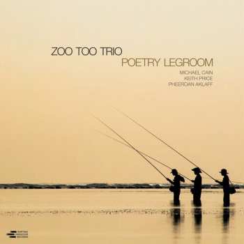 CD Zoo Too Trio: Poetry Legroom