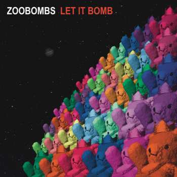 LP Zoobombs: Let It Bomb CLR | LTD