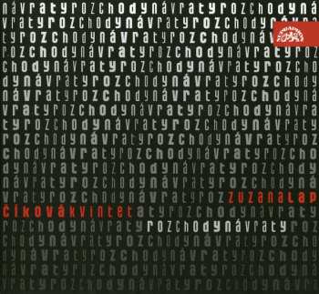 Album Zuzana Lapčíková Kvintet: Rozchody Návraty